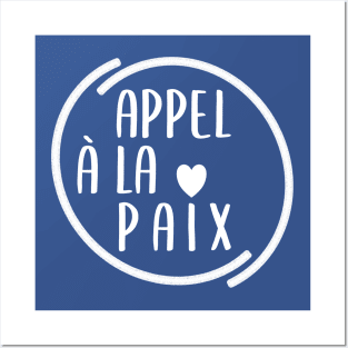 Appel à la Paix Posters and Art